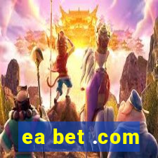 ea bet .com